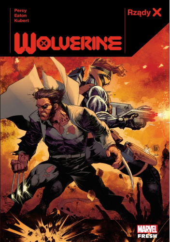 Rządy X. Wolverine. Tom 1