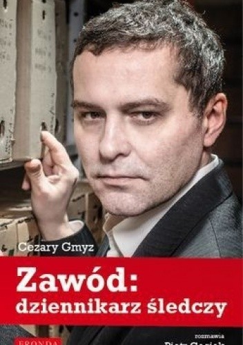 Zawód: dziennikarz śledczy