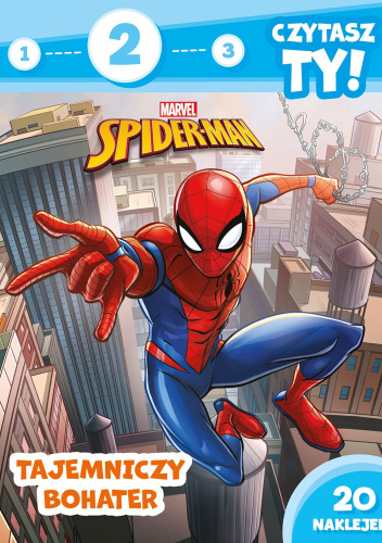 1, 2, 3, czytasz ty! Poziom 2. Tajemniczy bohater. Marvel Spider-Man