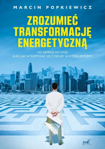Zrozumieć transformację energetyczną