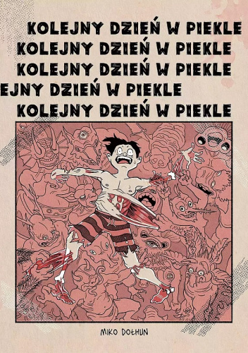 Kolejny dzień w piekle