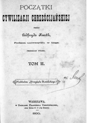 Początki cywilizacji chrześcijańskiej Tom 2