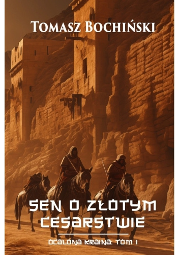 Sen o Złotym Cesarstwie