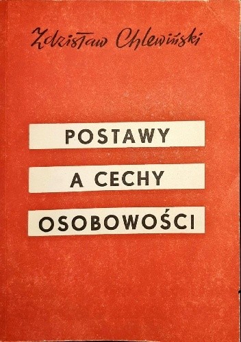 Postawy a cechy osobowości