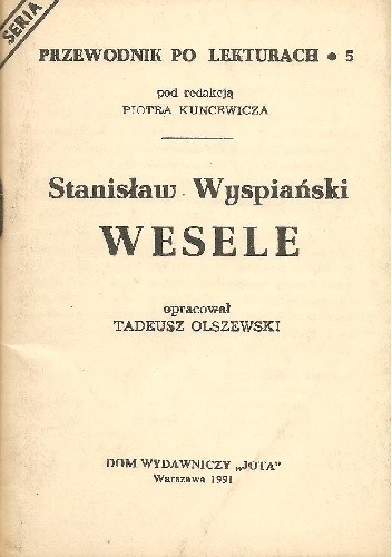 Stanisław Wyspiański. Wesele