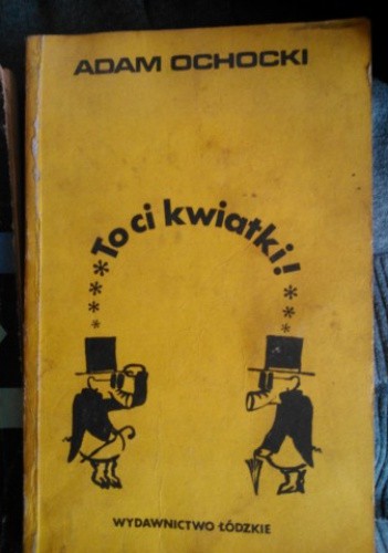 To ci kwiatki