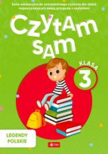 Czytam sam. Klasa 3. Legendy polskie
