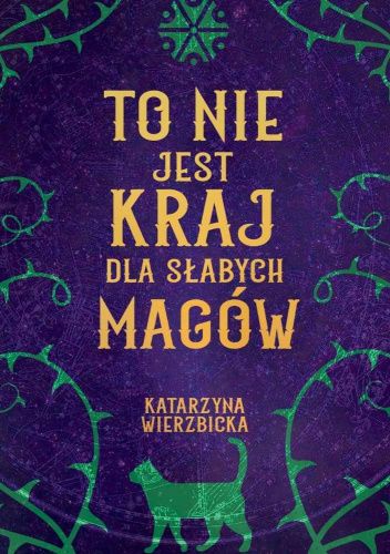 To nie jest kraj dla słabych magów