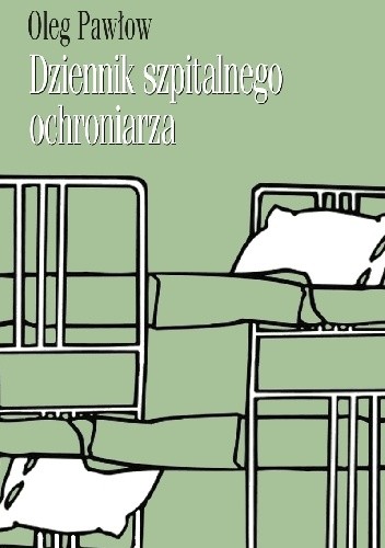 Dziennik szpitalnego ochroniarza