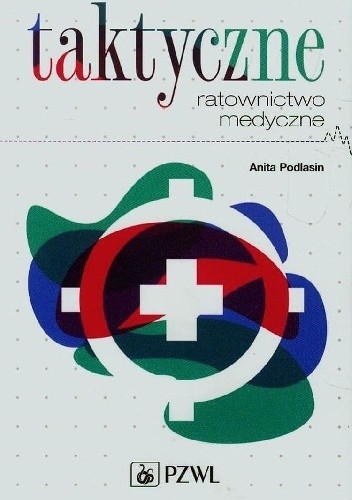 Taktyczne ratownictwo medyczne
