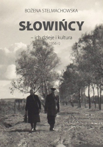 Słowińcy ich dzieje i kultura