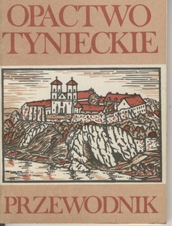 Opactwo tynieckie. Przewodnik
