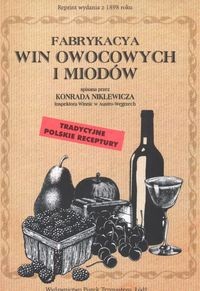 Fabrykacya win owocowych i miodów