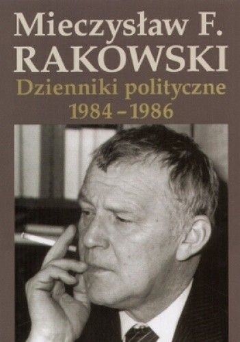 Dzienniki polityczne 1984-1986. Tom 9
