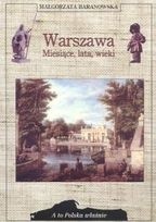 Warszawa. Miesiące, lata, wieki