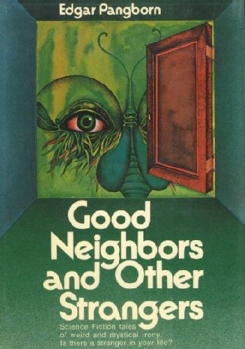 Good Neighbors and Other Strangers
