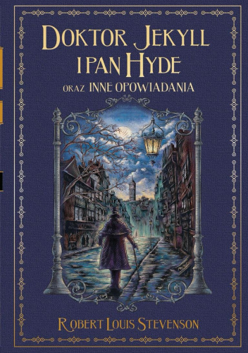 Doktor Jekyll i pan Hyde oraz inne opowiadania