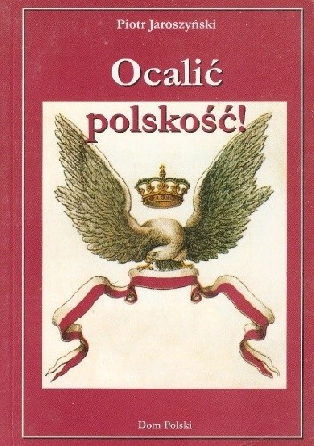 Ocalić polskość!