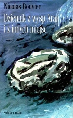 Dziennik z wysp Aran i z innych miejsc