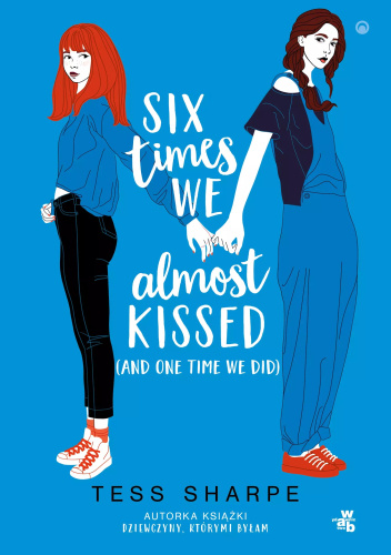 Six times we almost kissed (and one time we did)