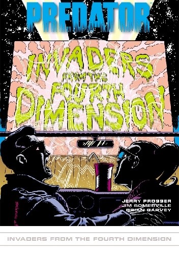 Predator: Invaders From the Fourth Dimension