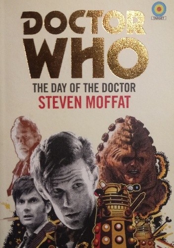 Doctor Who. The Day of the Doctor