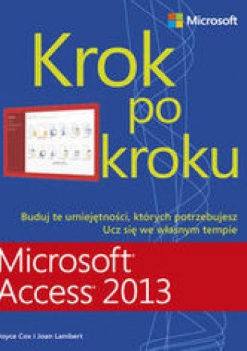 Microsoft Access 2013. Krok po kroku