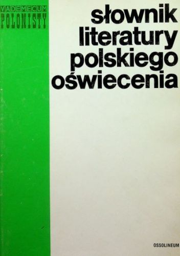 Słownik literatury polskiego oświecenia