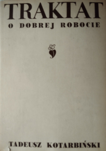 Traktat o dobrej robocie