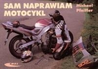 Sam naprawiam motocykl