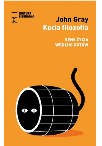 Kocia filozofia. Sens życia według kotów