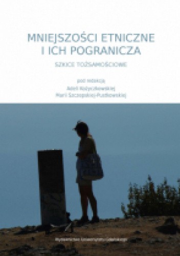 Mniejszości etniczne i ich pogranicza
