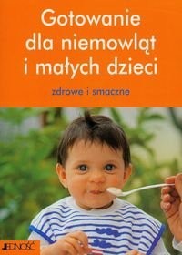 Gotowanie dla niemowląt i małych dzieci
