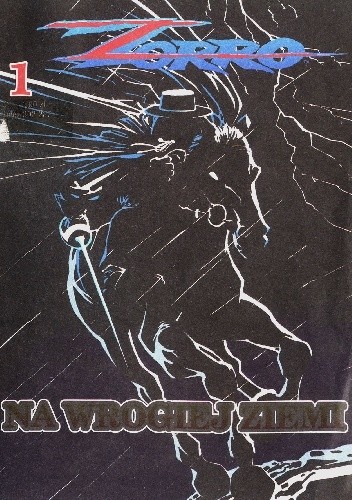 Zorro 1. Na wrogiej ziemi