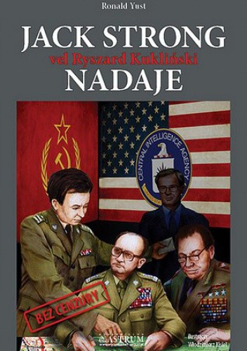 Jack Strong vel Ryszard Kukliński nadaje
