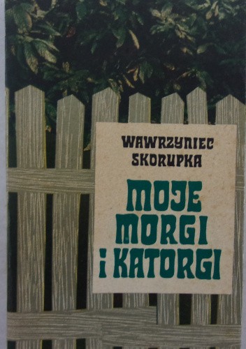 Moje morgi i katorgi