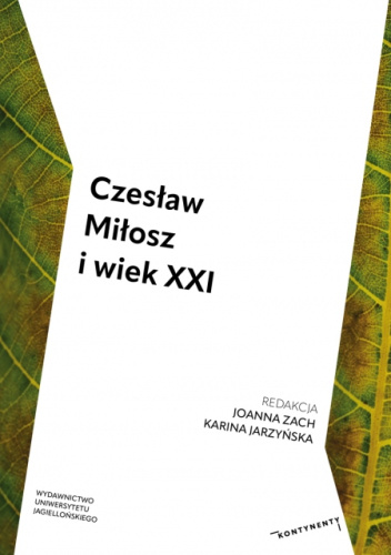 Czesław Miłosz i wiek XXI