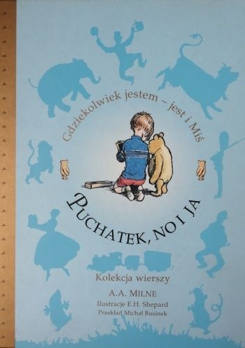 Puchatek, no i ja