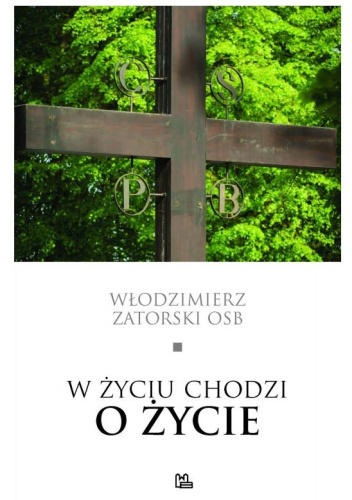W życiu chodzi o Życie
