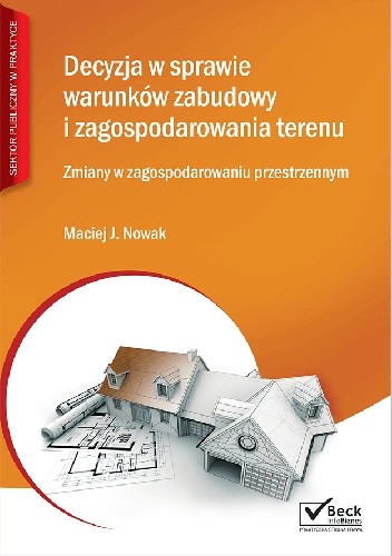 Decyzja w sprawie warunków zabudowy i zagospodarowania terenu