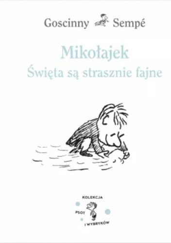 Mikołajek. Święta są strasznie fajne