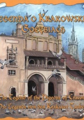 Legenda o krakowskich gołębiach