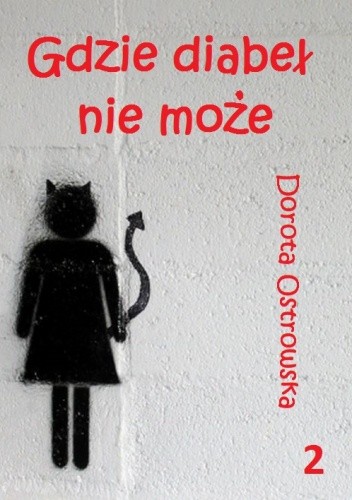 Gdzie diabeł nie może 2