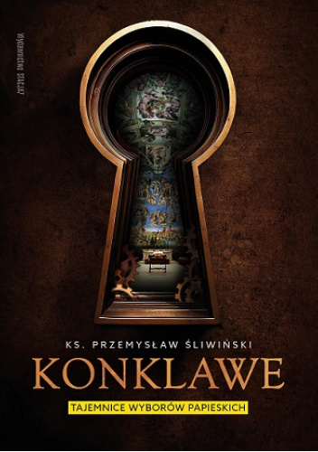 Konklawe. Tajemnice wyborów papieskich