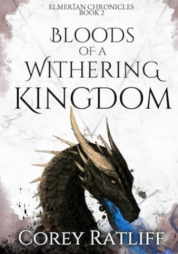 The Bloods of a Withering Kingdom