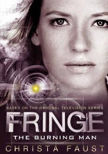 Fringe. The Burning Man