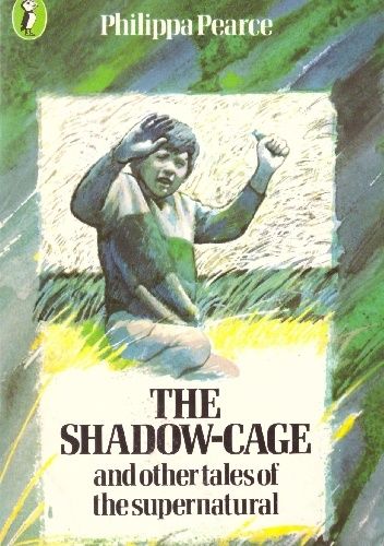 The Shadow-Cage and Other Tales of the Supernatural
