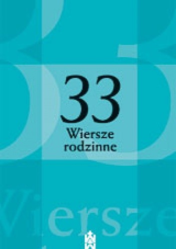 33 wiersze rodzinne