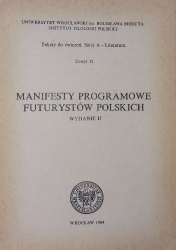 Manifesty programowe futurystów polskich