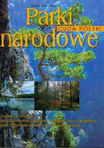 Cuda Polski. Parki narodowe